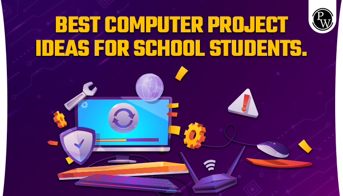 Best Computer project ideas for school students | PW