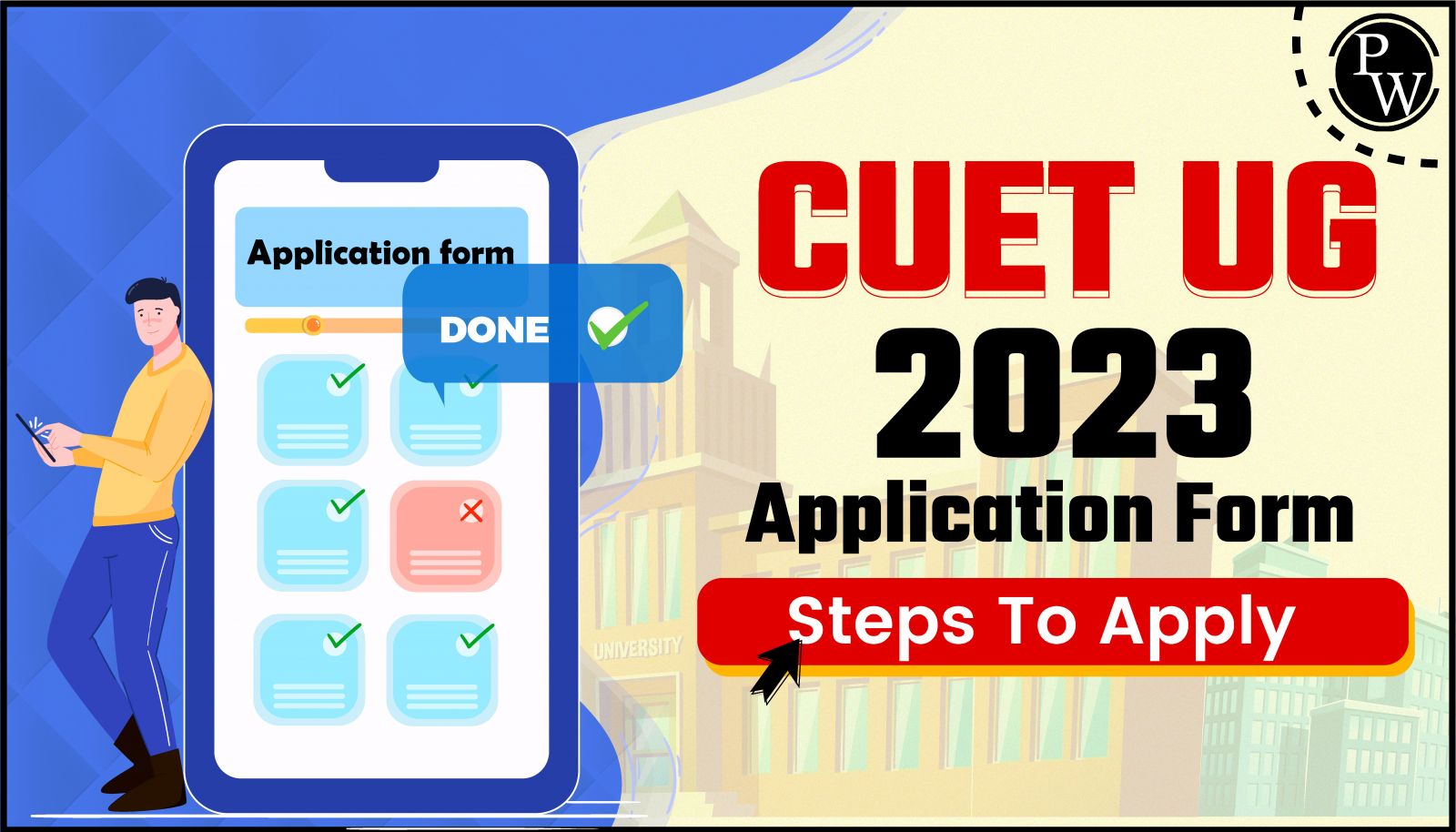 CUET Application Form 2023, Correction Window Reopen, Registration, Fees|PW