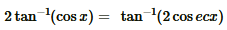 NCERT Solutions for Class 12 Math Chapter 2 - Inverse Trigonometric Functions/image121.png