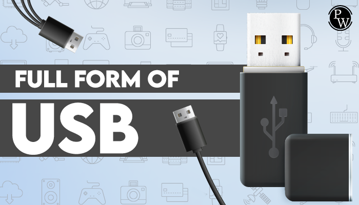 What is The Full Form of USB ? | Physics Wallah